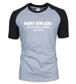 Work For God Men's Christian Shirt