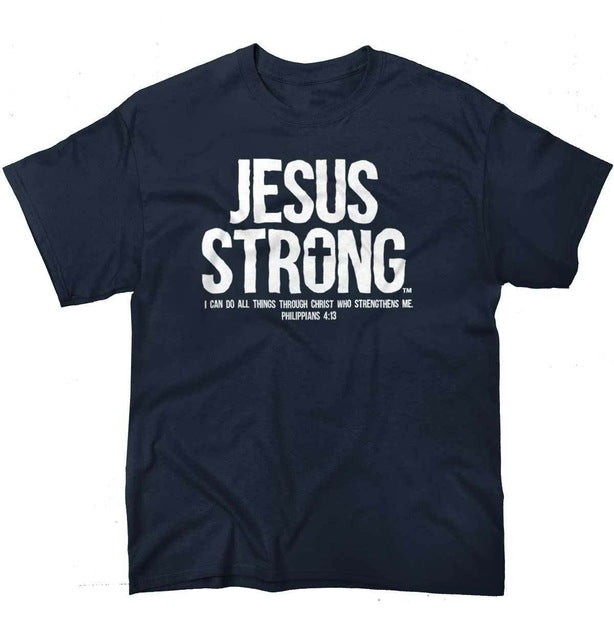 Jesus Strong Men's Shirt